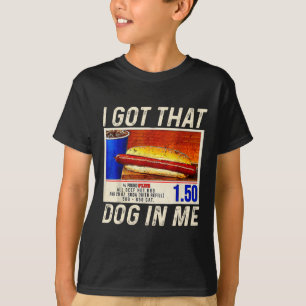 Ik heb die hond in me grappige hotdogs Combo 4th v T-shirt