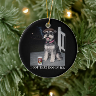 Ik Heb Die Hond In Me, Grappige Miniatuur Schnauze Keramisch Ornament