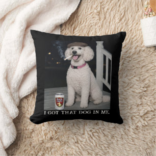 Ik Heb Die Hond In Me, Grappige Poodle Karakter  Kussen