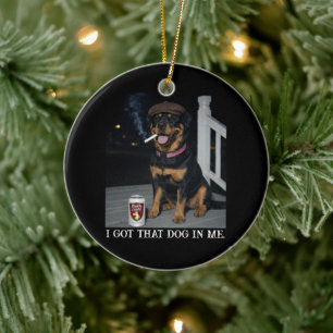 Ik Heb Die Hond In Me, Grappige Rottweiler Persoon Keramisch Ornament