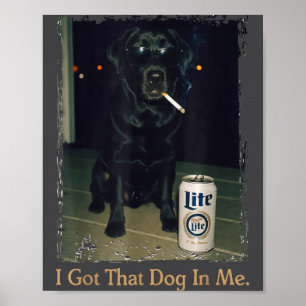 Ik Heb Die Hond In Me Grappige Zwarte Lab Labrador Poster