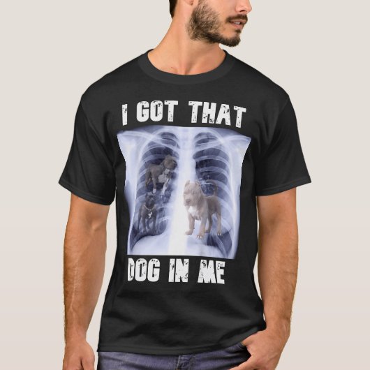 Ik heb die hond in me Xray Meme T-shirt (Voorkant)