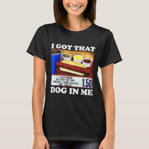 Ik heb die hond in mij Grappige hotdog meme virale T-shirt