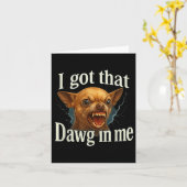 Ik Heb Die Hond In Mij Meme Grappige Chihuahua Hon Kaart (Gele Bloem)