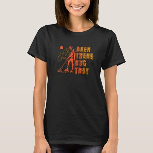 Ik heb die Treasure Hunter detector metaal gegrave T-shirt (Voorkant)