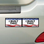 Ik heb dit gebouwd! Buitenkant of Bumpersticker (Op auto)
