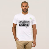 Ik heb dit geweldige shirt ontgrendeld. (Voorkant volledig)