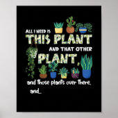 Ik heb dit Plant nodig en dat andere Plant Poster (Voorkant)