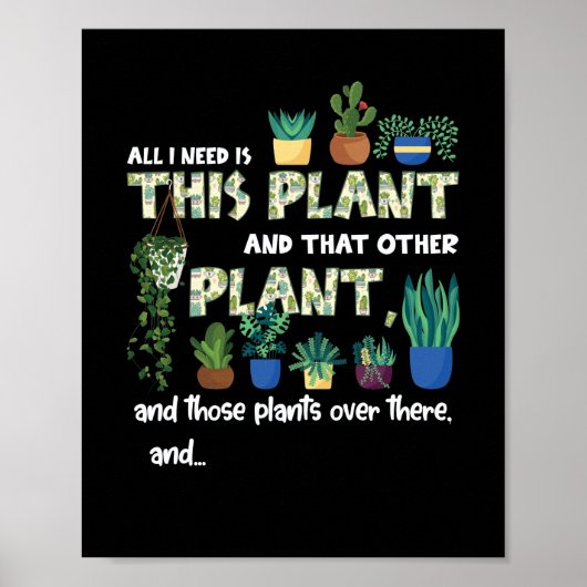 Ik heb dit Plant nodig en dat andere Plant Poster (Voorkant)