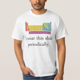 Ik heb dit Shirt periodiek Draag