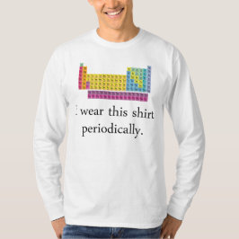Ik heb dit Shirt periodiek Draag