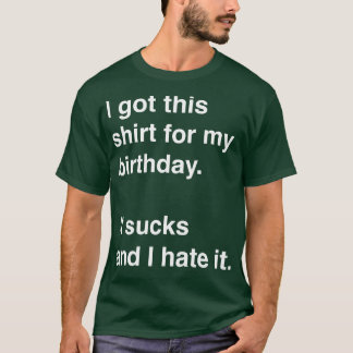 Ik heb dit shirt voor mijn verjaardag. Het is klot