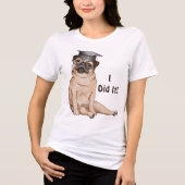 Ik heb Dog Afstuderen Tri-Blend Shirt (Voorkant)