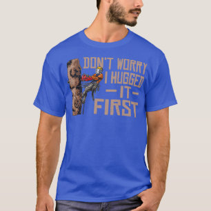 Ik heb Donx27t-zorgen voor een bos gevonden. T-shirt