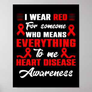 Ik heb Draag voor iemand Heart Disease Awareness D Poster