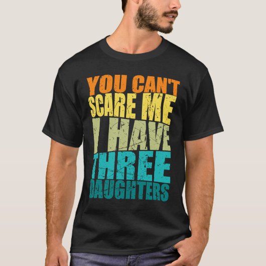 Ik heb drie Daughters Retro Da. T-shirt (Voorkant)