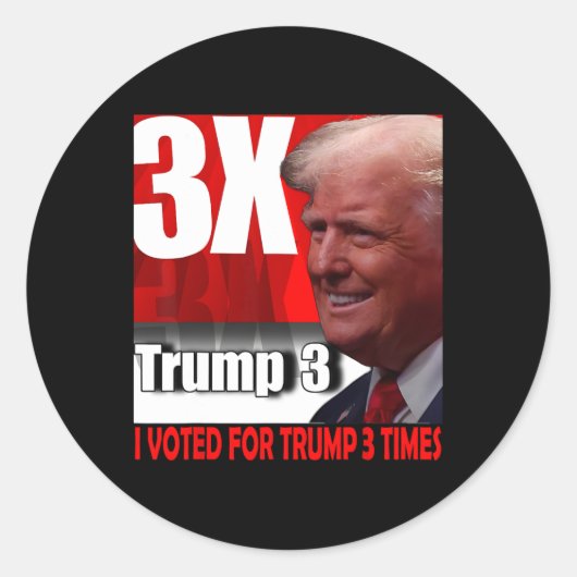 Ik heb drie keer op Trump gestemd Ronde Sticker (Voorkant)