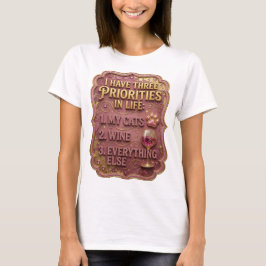 IK HEB DRIE PRIORITEITEN IN HET LEVEN 1 MIJN KATTE T-SHIRT