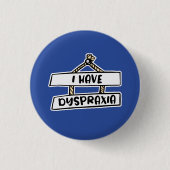 Ik heb Dyspraxia Badge - Verborgen invaliditeitsba Ronde Button 3,2 Cm (Voorkant)