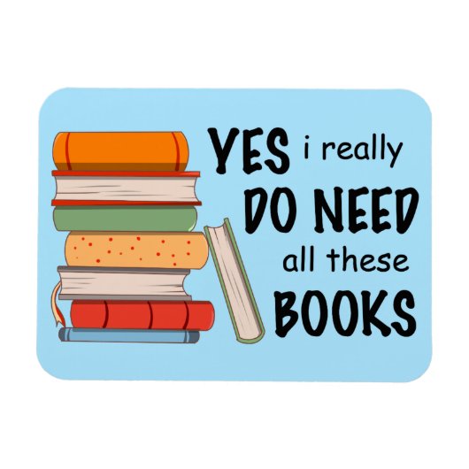 Ik heb echt al deze boeken Magnet nodig Magneet (Horizontaal)