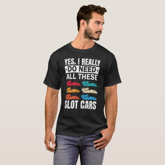 Ik heb echt al deze Speelgoed voor racewagens nodi T-shirt (Voorkant volledig)