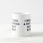 Ik heb echt een dag tussen zaterdag en zondag nodi koffiemok (Center)