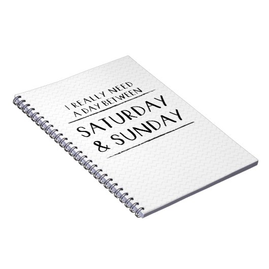 Ik heb echt een dag tussen zaterdag en zondag nodi notitieboek (Rechterzijde)