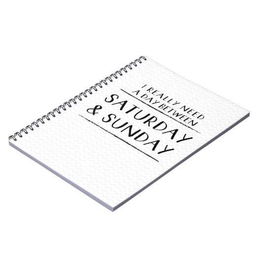 Ik heb echt een dag tussen zaterdag en zondag nodi notitieboek (Linkerzijde)