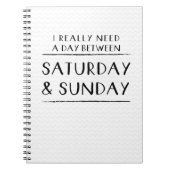 Ik heb echt een dag tussen zaterdag en zondag nodi notitieboek (Voorkant)