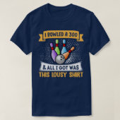 Ik heb een 300 grappige Bowling T-shirt (Design voorkant)