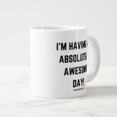 Ik heb een absoluut Geweldige dag! tkkinney.com Grote Koffiekop (Voorkant rechts)