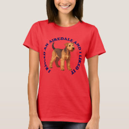 Ik heb een Airedale-puppy gekust T-shirt