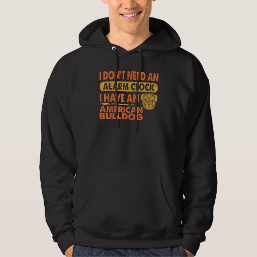 Ik heb een Amerikaanse Bulldog Pet nodig Hoodie (Voorkant)