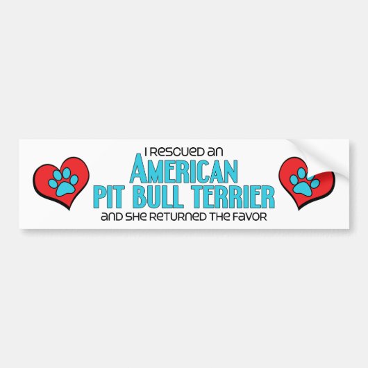 Ik heb een Amerikaanse Pit Bull Terrier gered (Vro Bumpersticker (Voorkant)