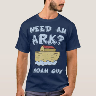 Ik heb een ark nodig die ik Noah Guy Funny Christe T-shirt