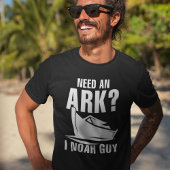 Ik heb een ark nodig. t-shirt