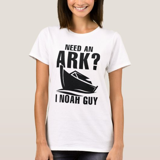 Ik heb een ark nodig. t-shirt (Voorkant)