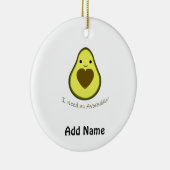 Ik heb een Avocuddle Cute Kawaii Avocado nodig Keramisch Ornament (Rechts)