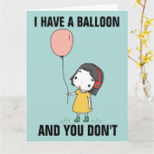 IK HEB EEN BALLOON EN JE FUNNY BIRTHDAY CAR KAART (Gele Bloem)