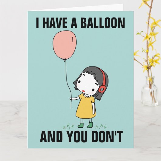 IK HEB EEN BALLOON EN JE FUNNY BIRTHDAY CAR KAART (Gele Bloem)