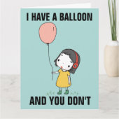 IK HEB EEN BALLOON EN JE FUNNY BIRTHDAY CAR KAART (Voorkant)
