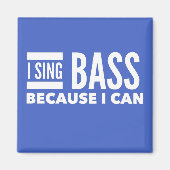 Ik heb een bass omdat ik kan magneet (Voorkant)