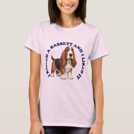 Ik heb een Bassethound-puppy gekust T-shirt