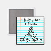 Ik heb een beer een lesje geleerd. magneet (Voorkant / Achterkant)