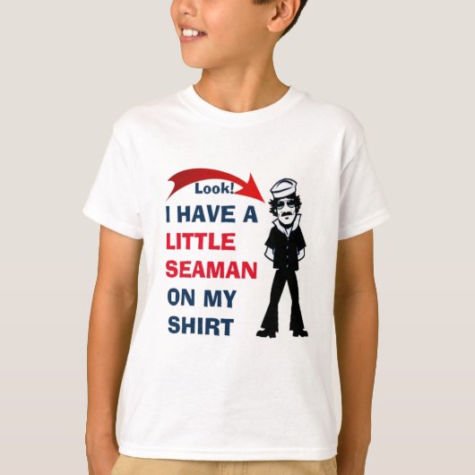 IK HEB EEN BEETJE SEAMAN OP MIJN SHIRT (Voorkant)