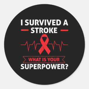 Ik heb een beroerte overleefd, wat is je hart in S Ronde Sticker