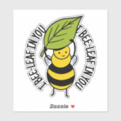 IK HEB EEN BIJENBLAD IN JE STICKER (Vel)