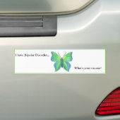 Ik heb een bipolaire stoornis... Wat is je excuus? Bumpersticker (Op auto)