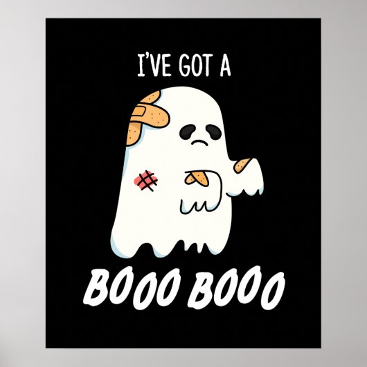 Ik heb een Boo Boo Funny Ghost Pun Dark BG Poster (Voorkant)