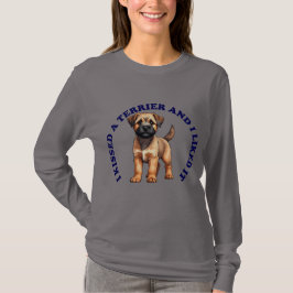 Ik heb een Border terrier pup gezoend T-shirt